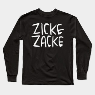 Prost, Funny German, Zicke Zacke Long Sleeve T-Shirt